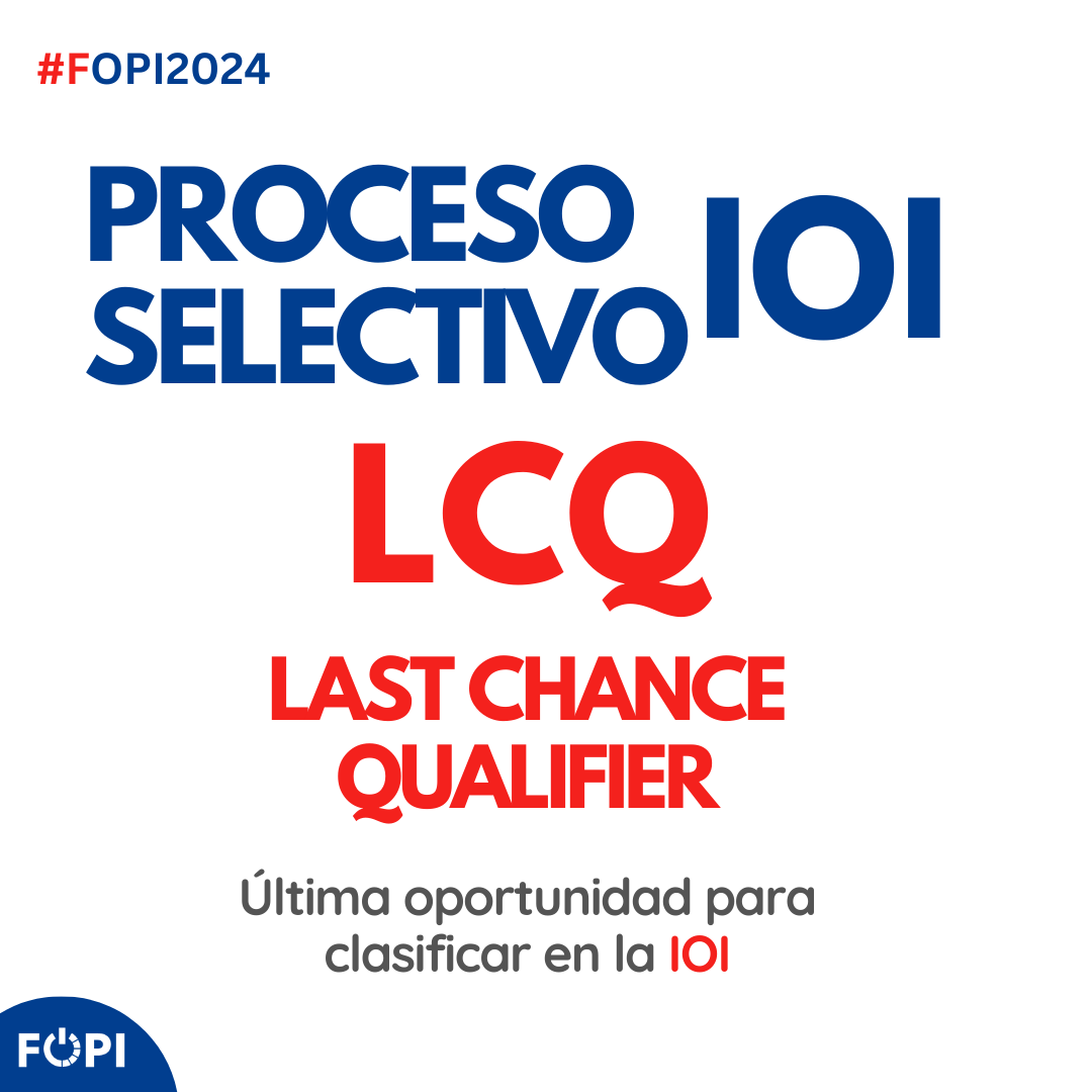 IOI 2024 Bases para el LCQ